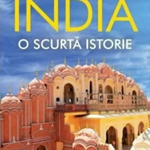 India. O scurta istorie - Andrew Robinson