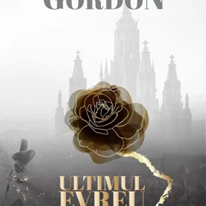 Ultimul evreu - Noah Gordon