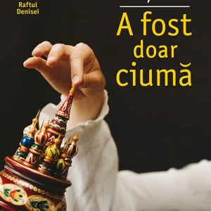 A fost doar ciuma - Ludmila Ulitskaia