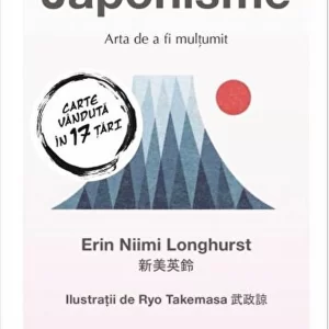Japonisme. Arta de a fi multumit - Erin Niimi Longhurst