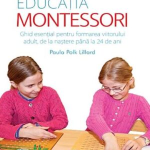 Educatia Montessori - Paula Polk Lillard