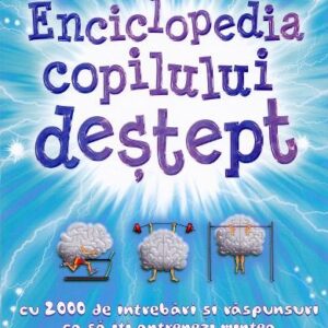 Enciclopedia copilului destept