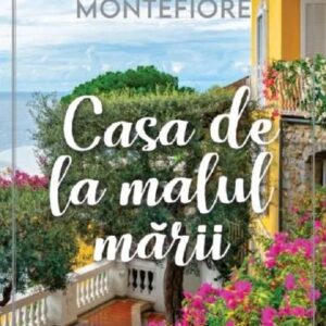 Casa de la malul marii - Santa Montefiore