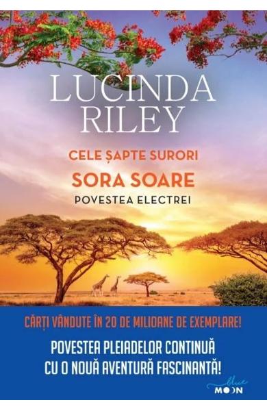 Cele șapte surori. Sora soare. Povestea Electrei - Lucinda Riley