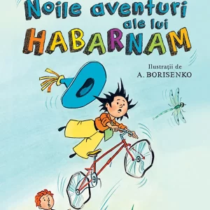 Noile aventuri ale lui Habarnam - I.P. Nosov