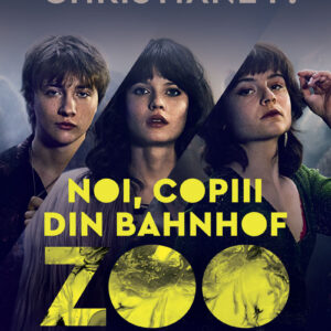 Noi, copiii din Bahnhof Zoo - Christiane F