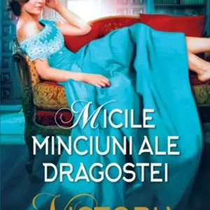 Micile minciuni ale dragostei - Victoria Alexander