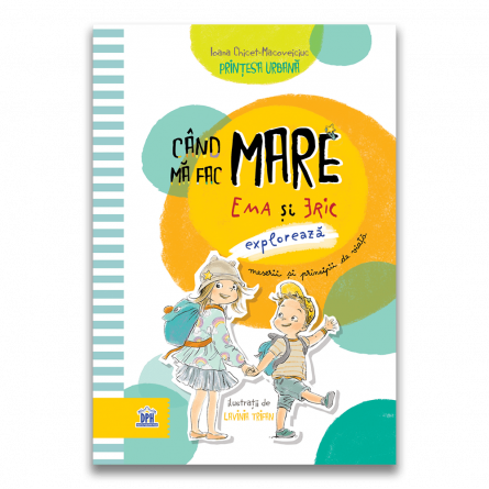 Cand ma fac mare - Ioana Chicet-Macoveiciuc