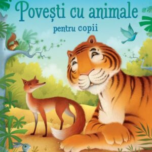 Povesti cu animale pentru copii (Usborne)