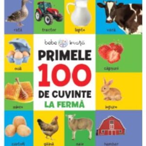 Primele 100 de cuvinte: La ferma