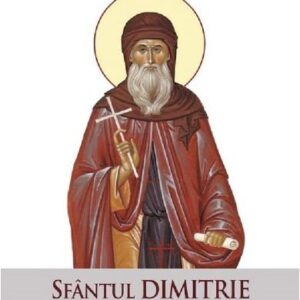 Sunt vesnic prietenul vostru. Sfantul Dimitrie Basarabov: Viata, minunile, rugaciuni