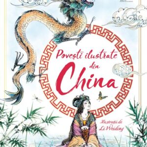 Povesti ilustrate din China (Usborne)