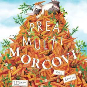 Prea multi morcovi