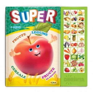 Carte cu sunete. Super Fructe, Legume, Fructe de pădure