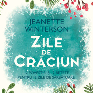 Zile de Crăciun - Jeanette Winterson
