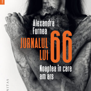 Jurnalul lui 66 - Alexandra Furnea
