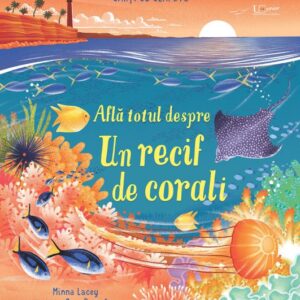 Afla totul despre un recif de corali (Usborne)