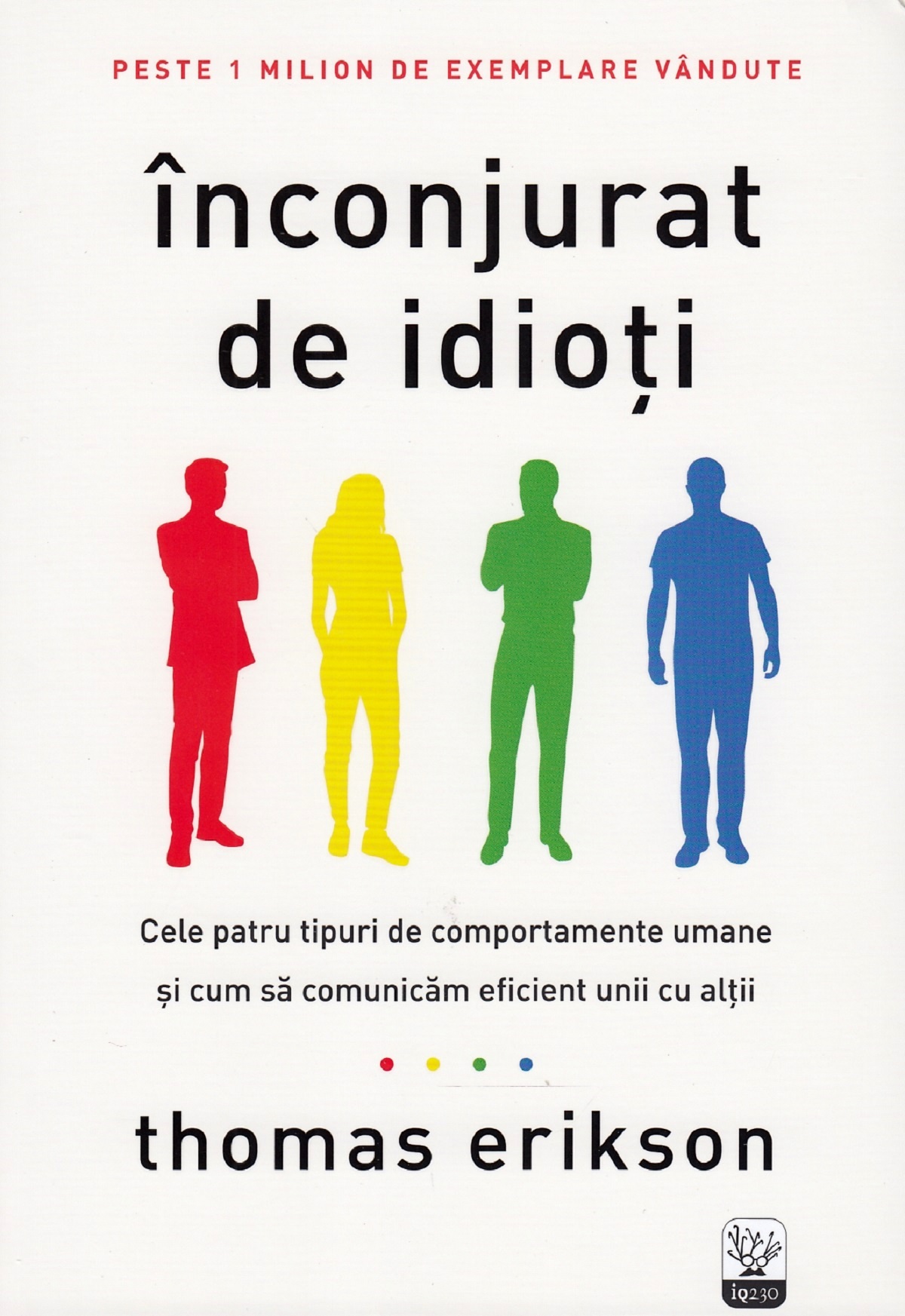 Inconjurat de idioti - Thomas Erikson