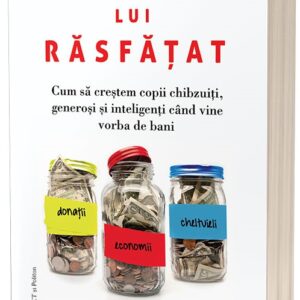 Opusul lui rasfatat - Ron Lieber