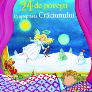 24 de povesti in asteptarea Craciunului