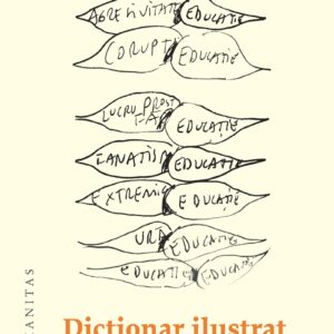 Dicționar ilustrat de educație socială - Ciprian Mihali