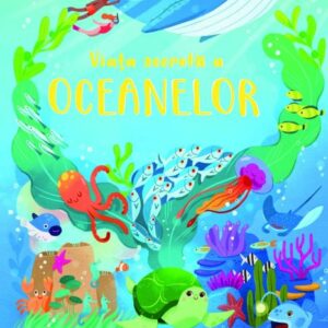 Viaţa secretă a oceanelor