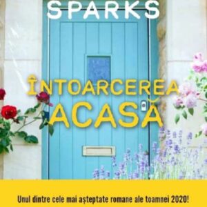 Intoarcerea acasa - Nicholas Sparks