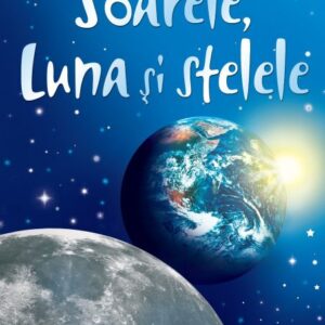 Soarele, Luna si Stelele (Usborne)