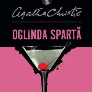 Oglinda sparta - Agatha Christie