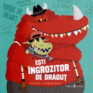 Esti ingrozitor de dragut - Eva Dax , Sabine Dully