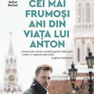 Cei mai frumosi ani din viata lui Anton - Norris Von Schirach