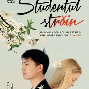 Studentul strain - Susan Choi