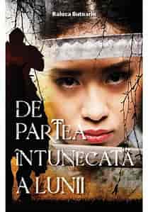De partea intunecata a lunii - Raluca Butnariu