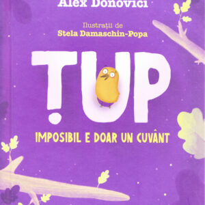 Tup. Imposibil e doar un cuvant - Alex Donovici