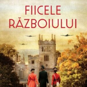 Fiicele razboiului - Rhys Bowen