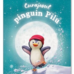 Curajosul pinguin Pilu