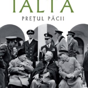 Ialta. Pretul pacii - Serhii M. Plohii