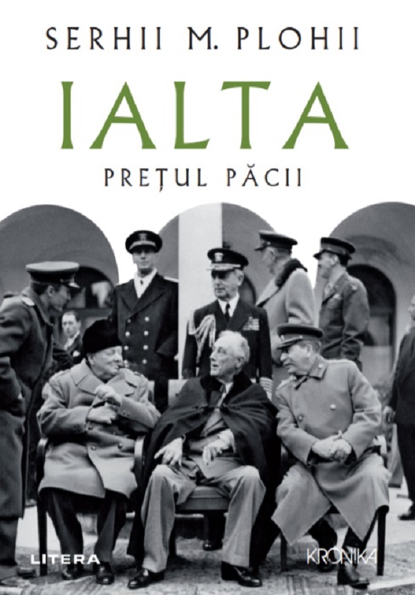 Ialta. Pretul pacii - Serhii M. Plohii