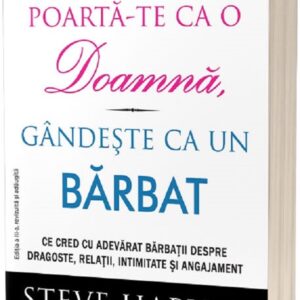 Poarta-te ca o doamna, gandeste ca un barbat - Steve Harvey