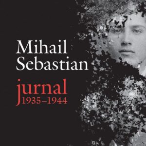 Jurnal: 1935-1944 - Mihail Sebastian