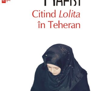 Citind Lolita in Teheran - Azar Nafisi
