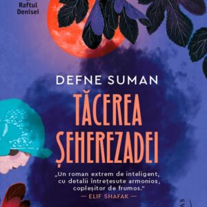 Tacerea Seherezadei - Defne Suman