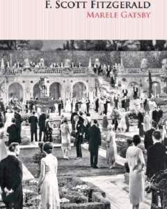 Marele Gatsby - F. Scott Fitzgerald