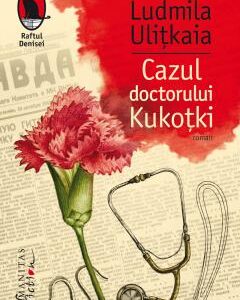 Cazul doctorului - Kukotki Ludmila Ulitkaia