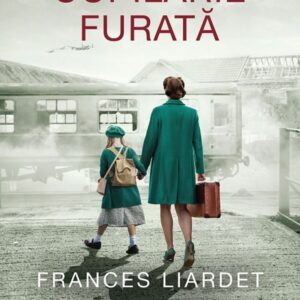 Copilarie furata - Frances Liardet