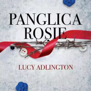 Panglica rosie - Lucy Adlington