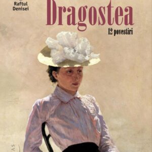 Dragostea. 12 povestiri - A.p. Cehov