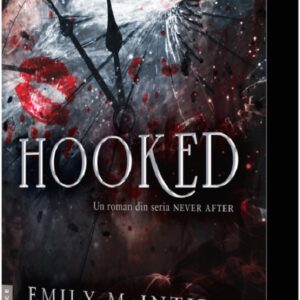 Hooked. Seria Never After Vol.1 - Emily McIntire