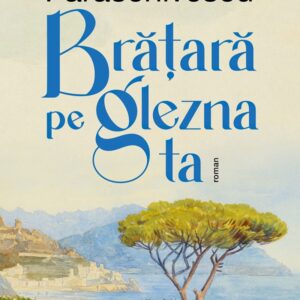Bratara pe glezna ta - Radu Paraschivescu