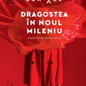 Dragostea in noul mileniu - Can Xue